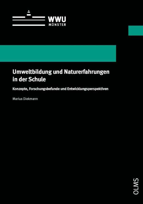 Marius Diekmann: Diekmann, M: Umweltbildung und Naturerfahrungen/Schule, Buch