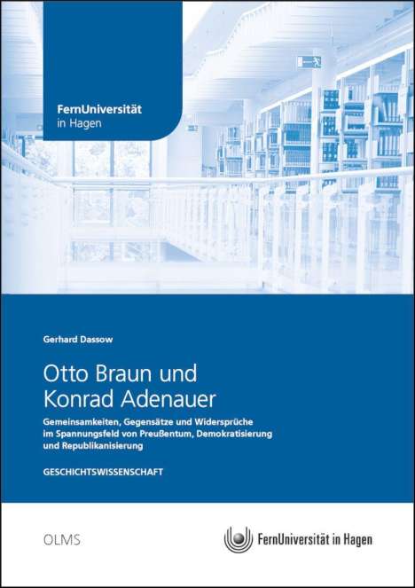 Gerhard Dassow: Dassow, G: Otto Braun und Konrad Adenauer, Buch