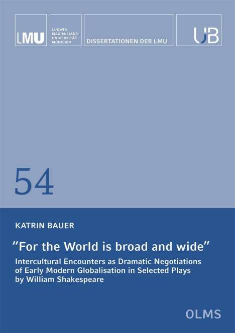 Katrin Bauer: Bauer, K: "For the World is Broad and Wide", Buch