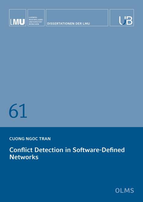 Cuong Ngoc Tran: Conflict Detection in Software-Defined Networks, Buch
