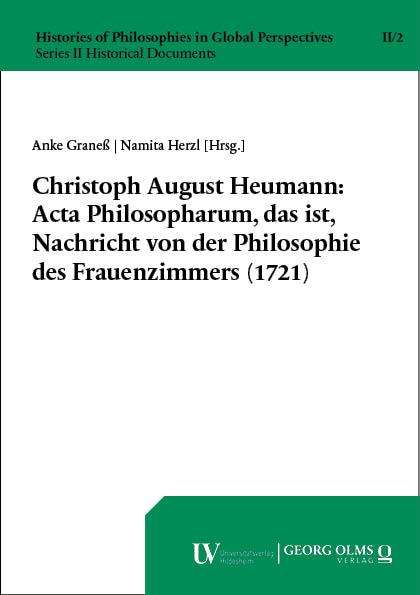 Christoph August Heumann: Acta Philosopharum, das ist, Nachricht von der Philosophie des Frauenzimmers (1721), Buch