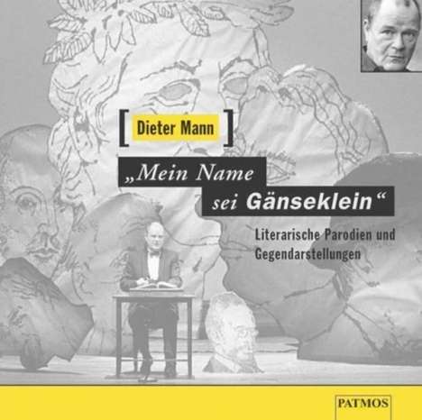Mann,Dieter liest "Mein Name sei Gänseklein", CD