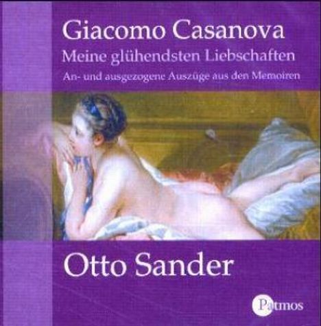 Otto Sander: Casanova - Meine glühendsten Leidenschaften, CD