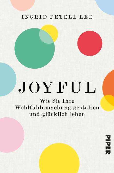 Ingrid Fetell Lee: Joyful, Buch