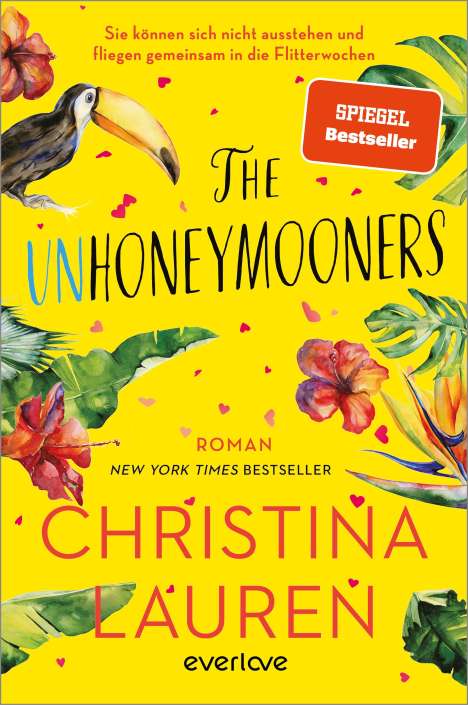 Christina Lauren: The Unhoneymooners - Sie können sich nicht ausstehen und fliegen gemeinsam in die Flitterwochen, Buch