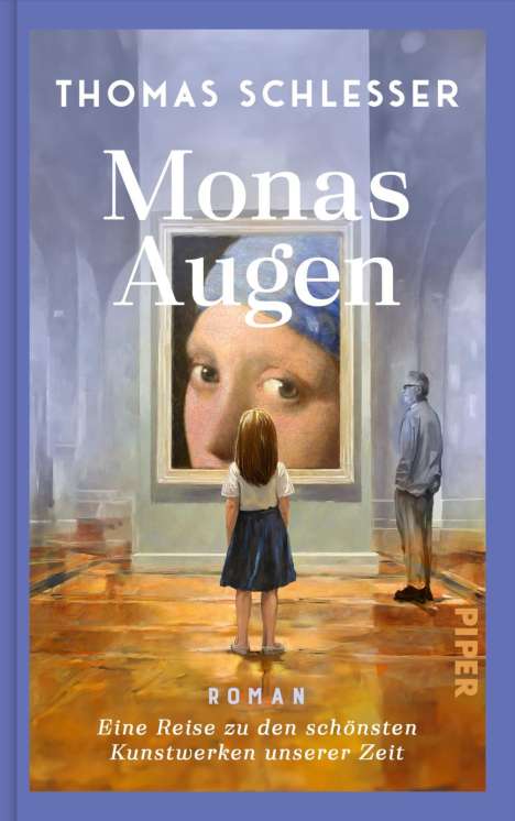 Thomas Schlesser: Monas Augen - Eine Reise zu den schönsten Kunstwerken unserer Zeit, Buch