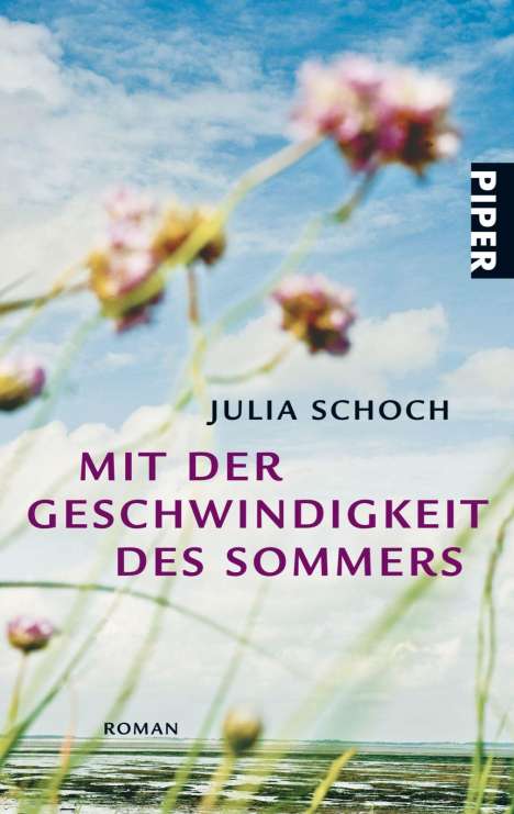 Julia Schoch: Schoch, J: MIt der Geschwindigkeit des Sommers, Buch