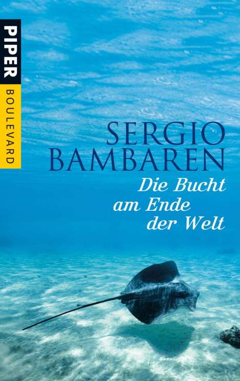 Sergio Bambaren: Die Bucht am Ende der Welt, Buch