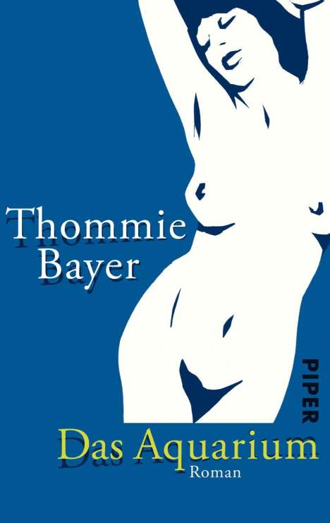 Thommie Bayer: Bayer, T: Aquarium, Buch