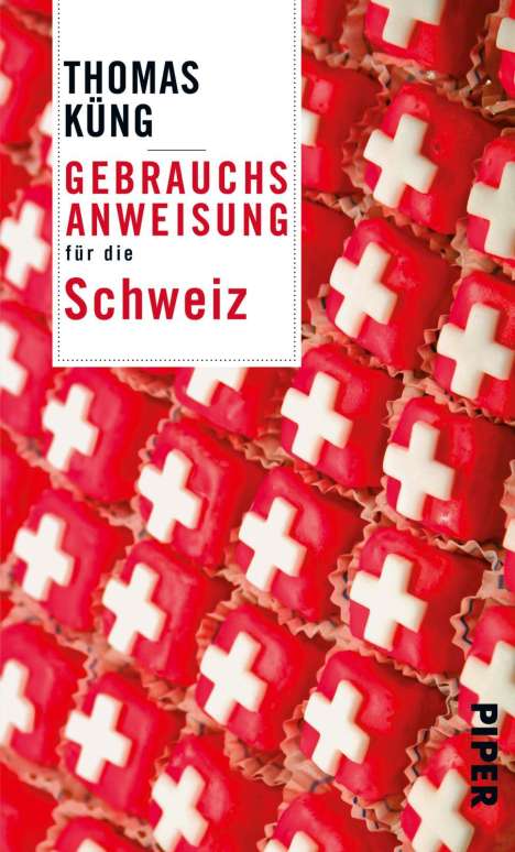 Thomas Küng: Gebrauchsanweisung für die Schweiz, Buch