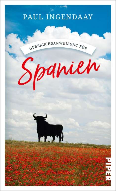 Paul Ingendaay: Gebrauchsanweisung für Spanien, Buch