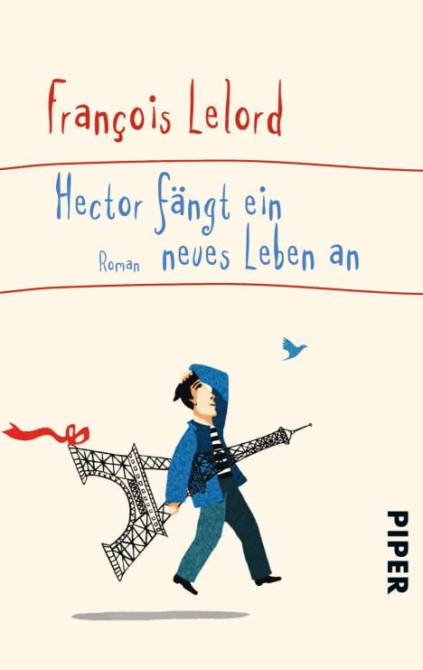 François Lelord: Hector fängt ein neues Leben an, Buch