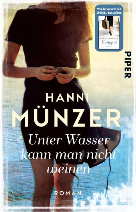 Hanni Münzer: Unter Wasser kann man nicht weinen, Buch