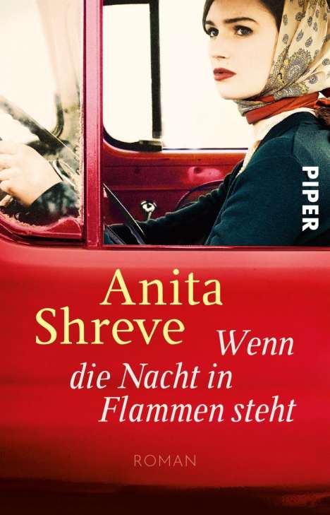 Anita Shreve: Shreve, A: Wenn die Nacht in Flammen steht, Buch
