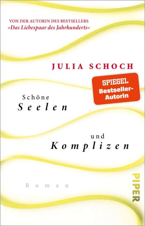 Julia Schoch: Schöne Seelen und Komplizen, Buch