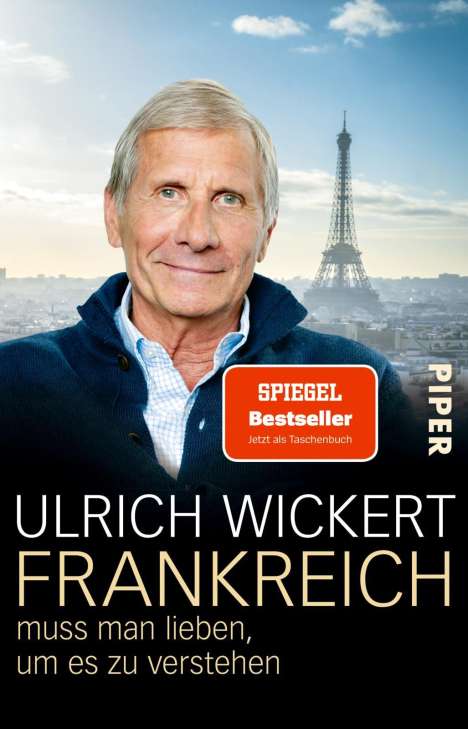 Ulrich Wickert: Frankreich muss man lieben, um es zu verstehen, Buch