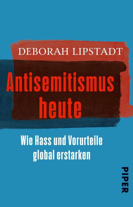 Deborah Lipstadt: Der neue Antisemitismus, Buch
