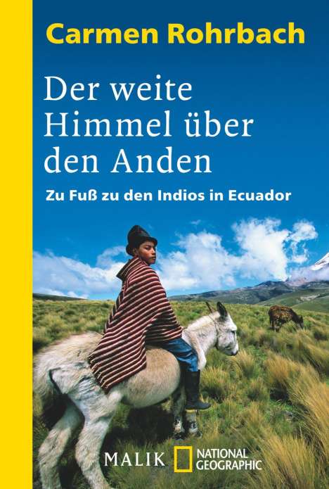 Carmen Rohrbach: Der weite Himmel über den Anden, Buch