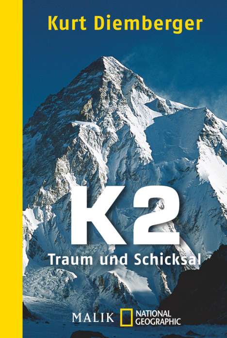 Kurt Diemberger: Diemberger, K: K2 - Traum und Schicksal, Buch