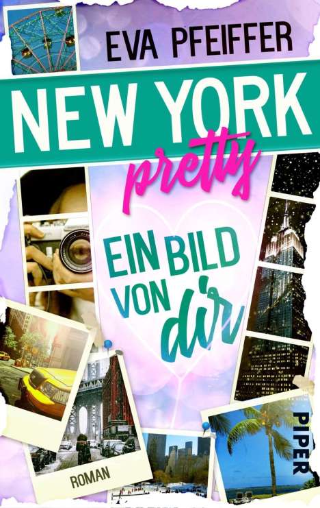 Eva Pfeiffer: Pfeiffer, E: New York Pretty - Ein Bild von Dir, Buch