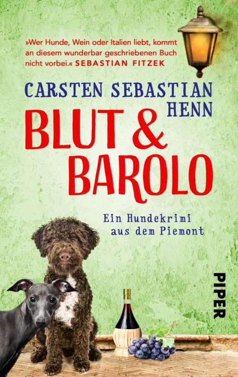 Carsten Sebastian Henn: Blut &amp; Barolo, Buch