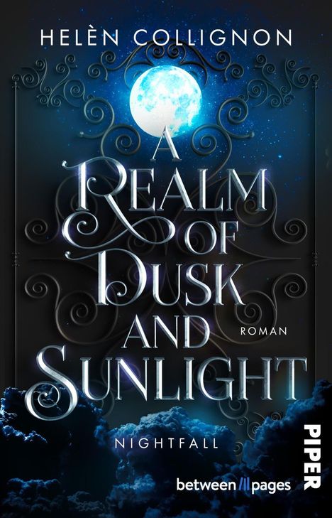 HELEN COLLIGNON, A REALM OF DUSK AND SUNLIGHT, ROMAN, NIGHTFALL, zwischen Wolken, Vollmond leuchtet, dekorative Ornamente.
