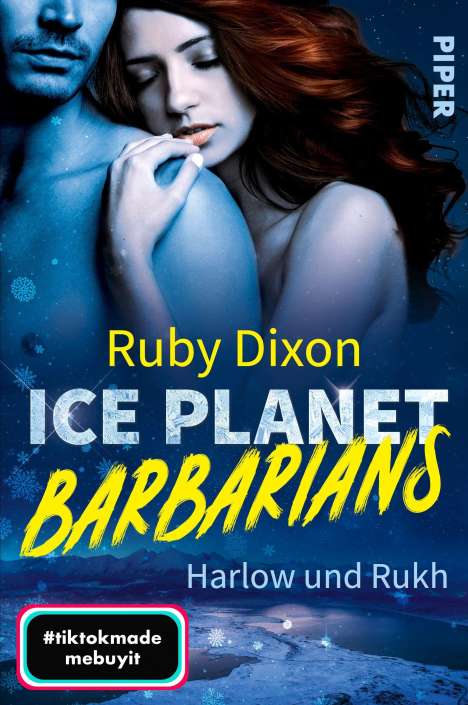 Ruby Dixon: Ice Planet Barbarians - Harlow und Rukh, Buch