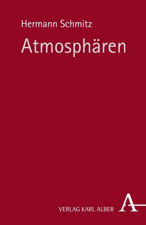 Hermann Schmitz: Atmosphären, Buch