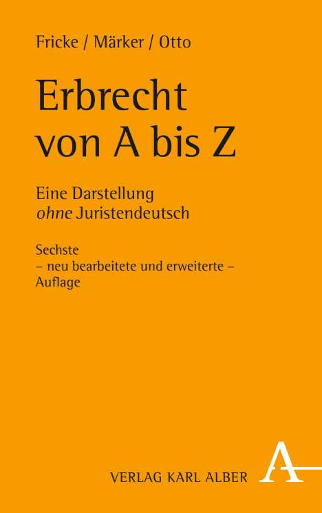 Weddig Fricke: Erbrecht von A bis Z, Buch