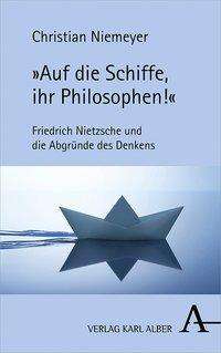 Christian Niemeyer: »Auf die Schiffe, ihr Philosophen!«, Buch
