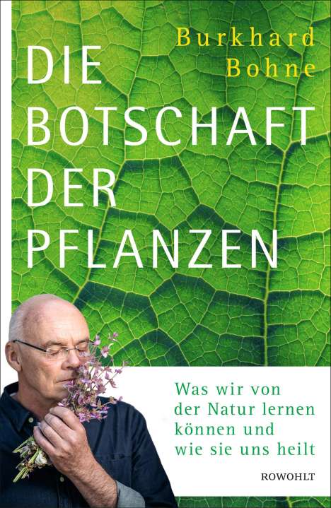 Burkhard Bohne: Die Botschaft der Pflanzen, Buch