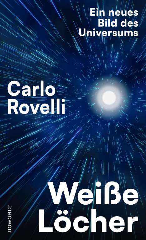 Carlo Rovelli: Weiße Löcher, Buch