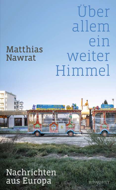 Matthias Nawrat: Über allem ein weiter Himmel, Buch