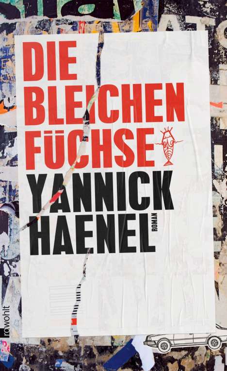 Yannick Haenel: Die bleichen Füchse, Buch