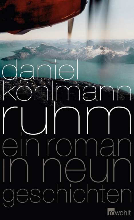 Daniel Kehlmann: Kehlmann, D: Ruhm, Buch