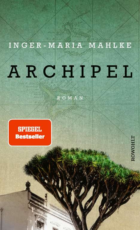 Inger-Maria Mahlke: Archipel, Buch