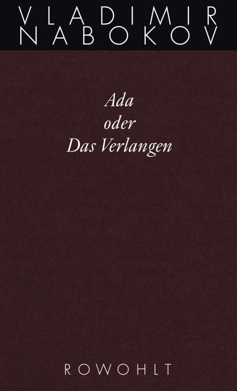 Vladimir Nabokov: Gesammelte Werke. Band 11. Ada oder Das Verlangen, Buch