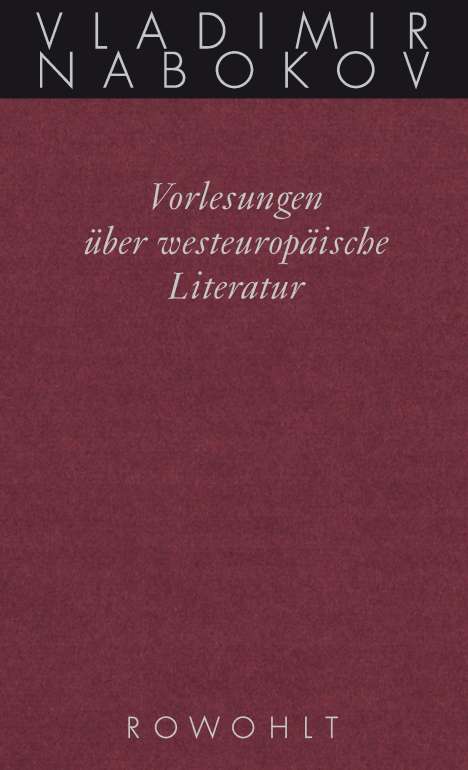 Vladimir Nabokov: Gesammelte Werke. Band 18: Vorlesungen über westeuropäische Literatur, Buch