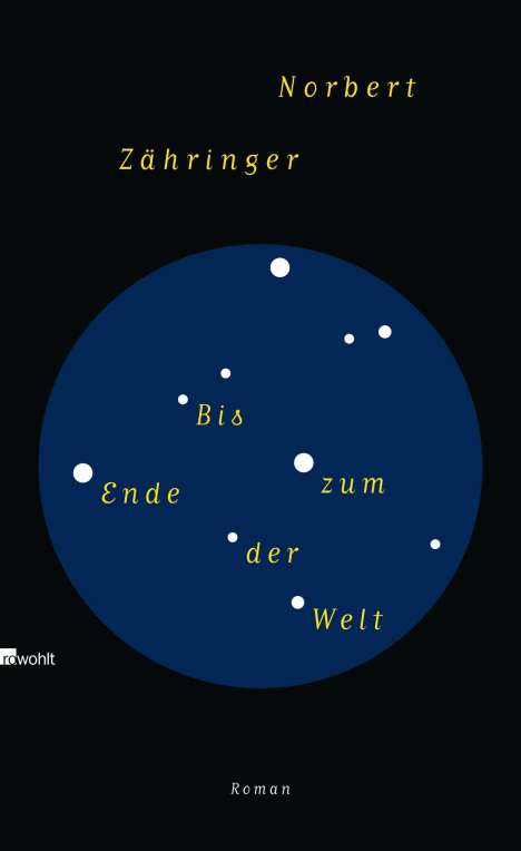 Norbert Zähringer: Zähringer, N: Bis zum Ende der Welt, Buch