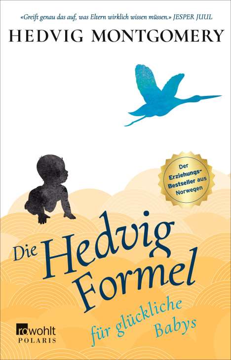 Hedvig Montgomery: Die Hedvig-Formel für glückliche Babys, Buch