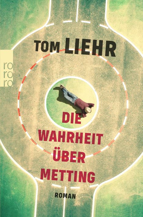Tom Liehr: Die Wahrheit über Metting, Buch