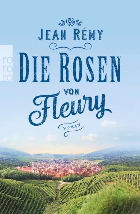 Jean Rémy: Die Rosen von Fleury, Buch