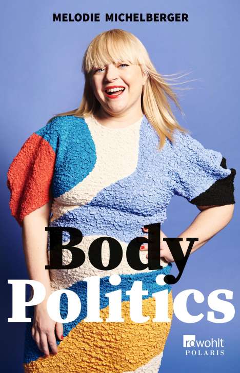 Melodie Michelberger: Body Politics, Buch