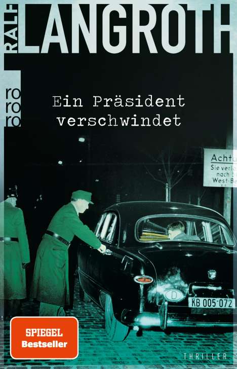 Ralf Langroth: Ein Präsident verschwindet, Buch