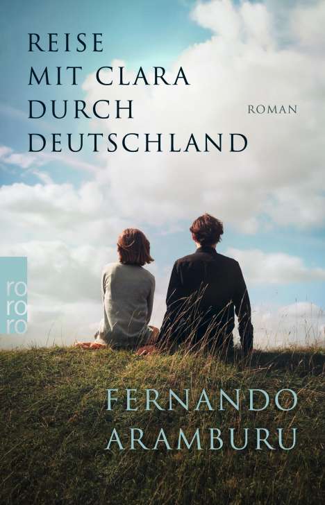 Fernando Aramburu: Reise mit Clara durch Deutschland, Buch