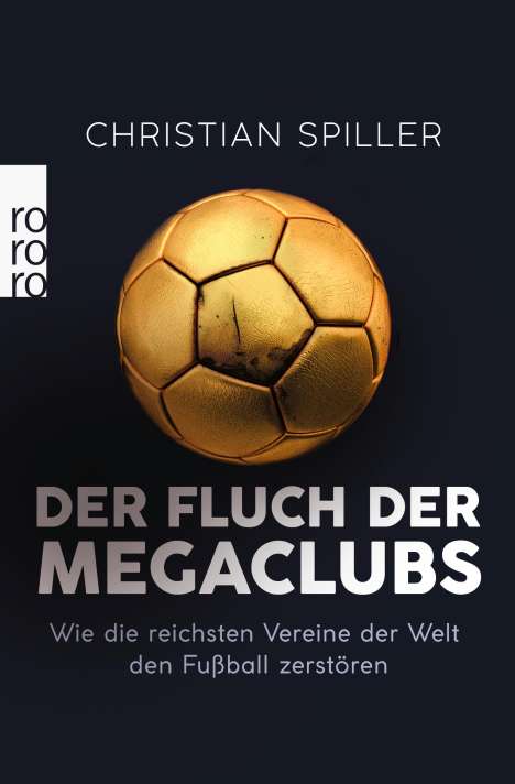 Christian Spiller: Der Fluch der Megaclubs, Buch