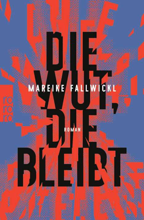 Mareike Fallwickl: Die Wut, die bleibt, Buch