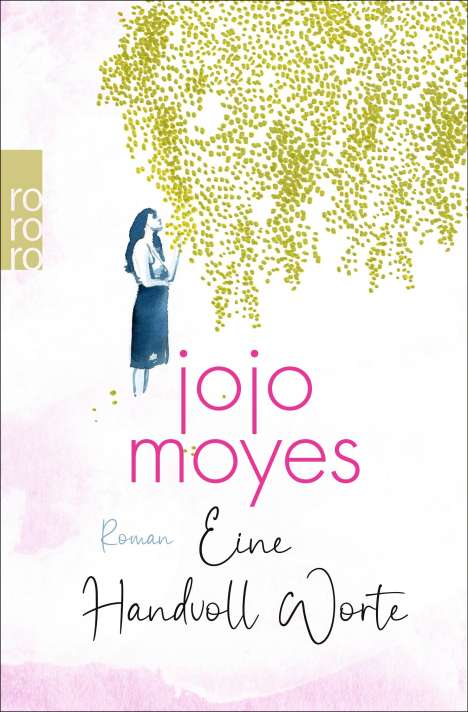 Jojo Moyes: Eine Handvoll Worte, Buch