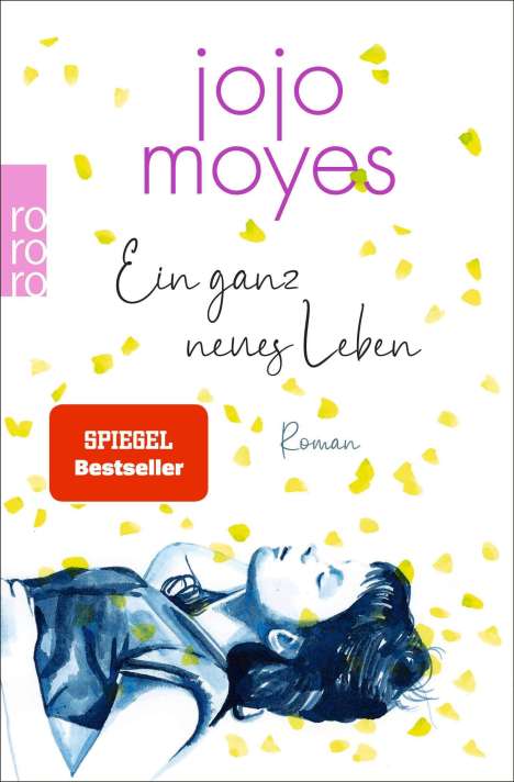Jojo Moyes: Ein ganz neues Leben, Buch