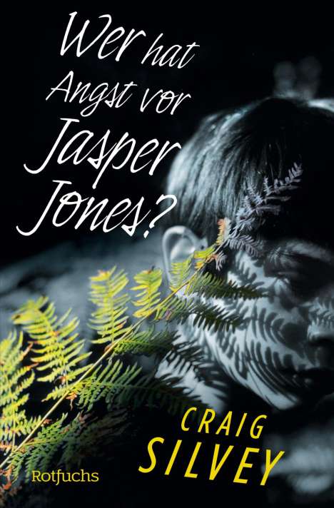 Craig Silvey: Wer hat Angst vor Jasper Jones?, Buch